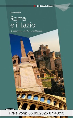 Roma e il Lazio: Lingua, arte, cucina