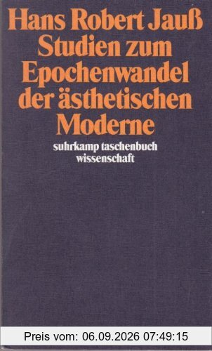 Studien zum Epochenwandel der ästhetischen Moderne