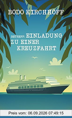 Betreff: Einladung zu einer Kreuzfahrt