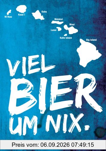 Viel Bier um nix: Ein Hawaii-Action-Thriller