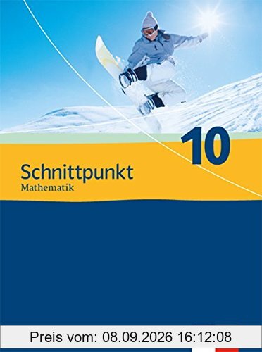 Schnittpunkt Mathematik - Ausgabe für Thüringen / Schülerbuch 10. Schuljahr
