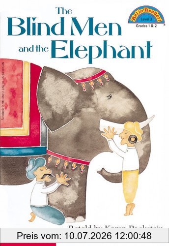 Karen Backstein The Blind Men And The Elephant (Hello Reader!, Level 3, Grades 1&2)