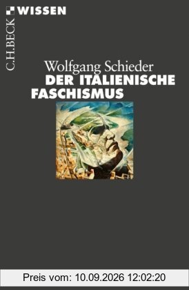 Der italienische Faschismus: 1919-1945