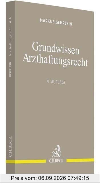 Grundwissen Arzthaftungsrecht
