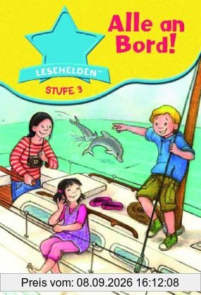 Lesehelden Stufe 3: Alle an Bord!