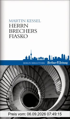 Herrn Brechers Fiasko