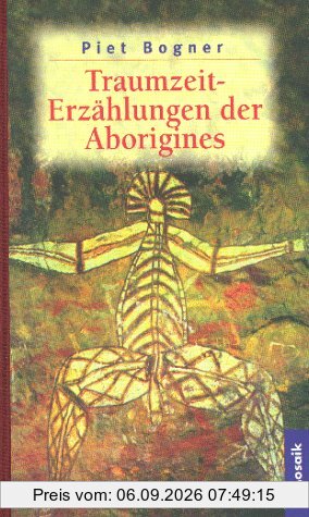 Traumzeit- Erzählungen der Aborigines