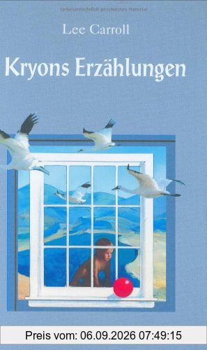Kryons Erzählungen.