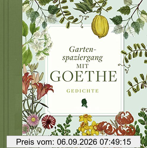 Gartenspaziergang mit Goethe - Gedichte