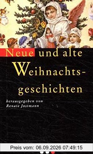Neue und alte Weihnachtsgeschichten