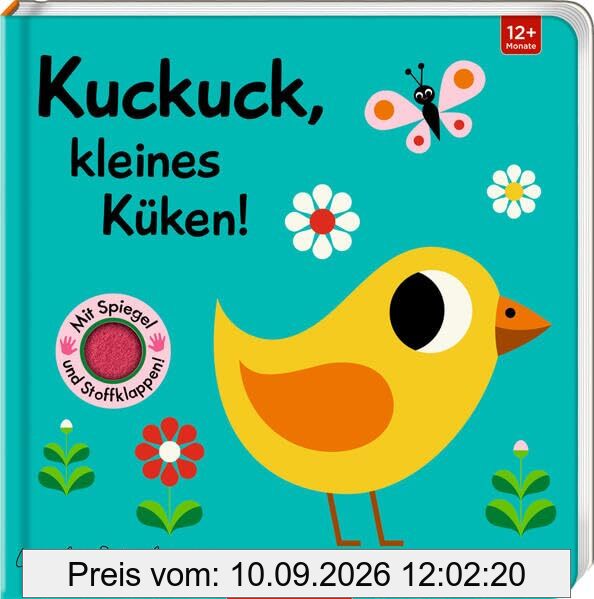 Mein Filz-Fühlbuch: Kuckuck, kleines Küken! (Fühlen und die Welt begreifen)
