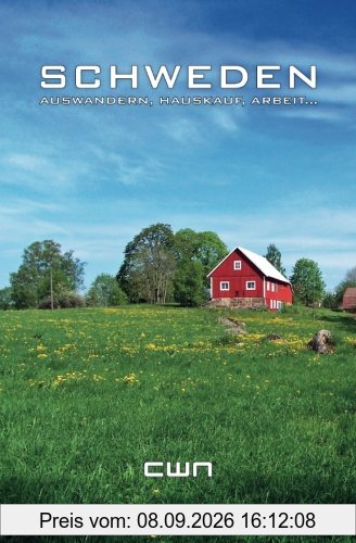 Schweden: Auswandern, Hauskauf, Arbeit...