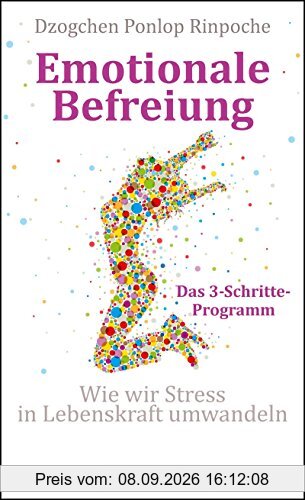 Emotionale Befreiung: Wie wir Stress in Lebenskraft umwandeln