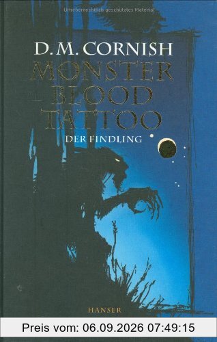 Monster Blood Tattoo. Der Findling