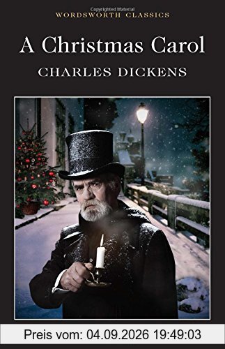 A Christmas Carol (Wordsworth Classics)