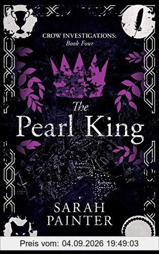 The Pearl King (Crow Investigations, Band 4)
