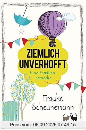 Ziemlich unverhofft: Eine Familienkomödie
