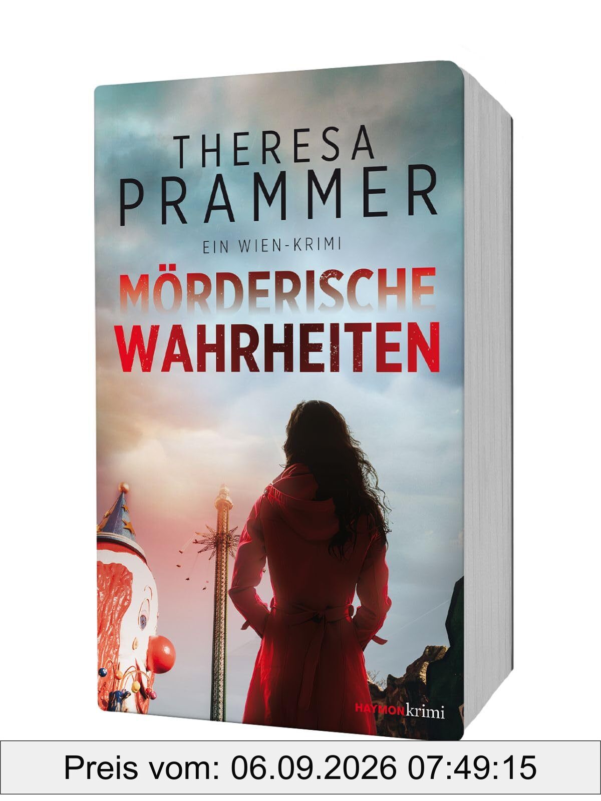 Mörderische Wahrheiten: Ein Wien-Krimi (HAYMON TASCHENBUCH)