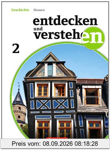 Band 2 - Vom Mittelalter bis zur Entstehung der Vereinigten Staaten: Schülerbuch: Vom Mittelalter bis zum Zeitalter des Absolutismus