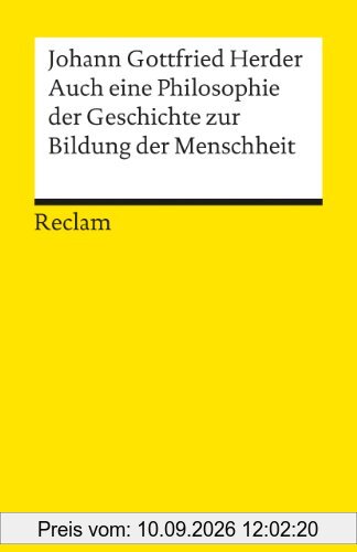 Auch eine Philosophie der Geschichte zur Bildung der Menschheit
