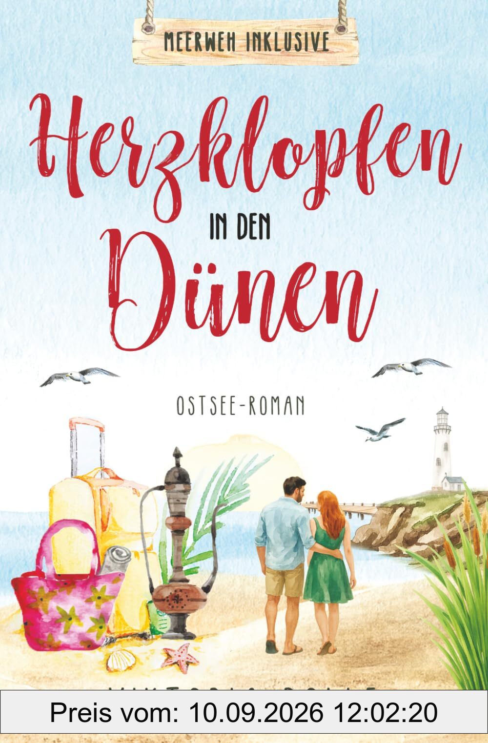 Herzklopfen in den Dünen - Ostseeroman (Meerweh inklusive 3)