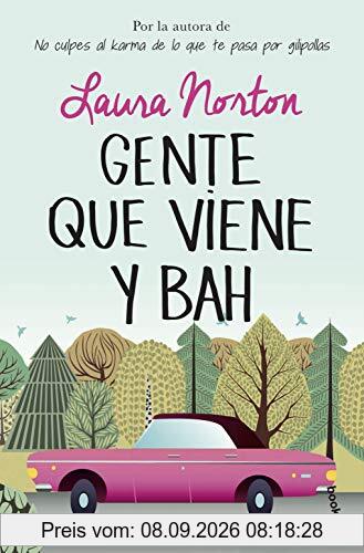 Gente que viene y bah (Bestseller)