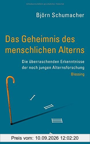 Das Geheimnis des menschlichen Alterns: Die überraschenden Erkenntnisse der noch jungen Alternsforschung