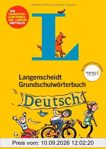 Langenscheidt Grundschulwörterbuch Deutsch - Buch (Ting-Ausgabe): Mit Spielen für den Ting-Stift (Langenscheidt Grundschulwörterbücher)