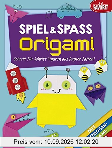 Spiel & Spaß Origami: Schritt für Schritt Figuren aus Papier falten!