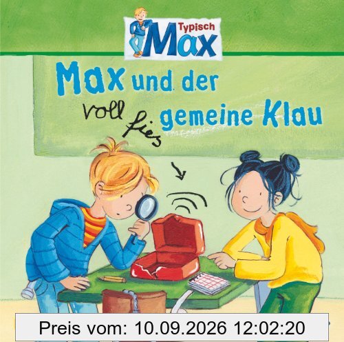 Max und der voll fies gemeine Klau: 1 CD (Typisch Max, Band 1)