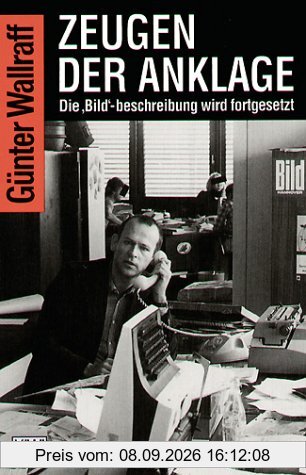 Zeugen der Anklage: Die BILD-Beschreibung wird fortgesetzt. Mit Zeitungs- und Bildreproduktionen