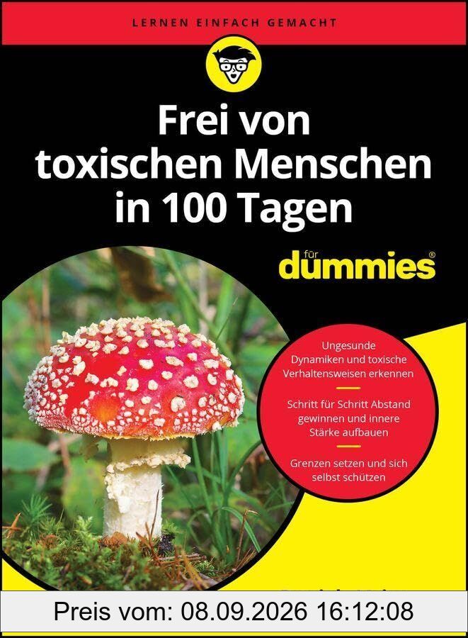 Frei von toxischen Menschen in 100 Tagen für Dummies
