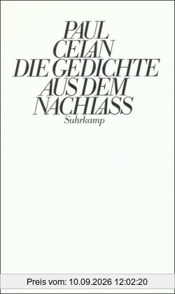 Die Gedichte aus dem Nachlass: Die Gedichte aus dem Nachlaß