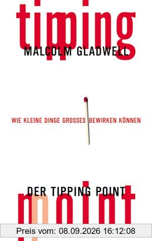 Der Tipping Point. Wie kleine Dinge Großes bewirken können