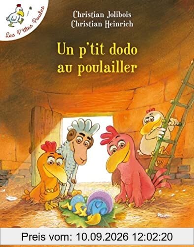 Les p'tites poules. Un p'tit dodo au poulailler