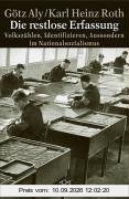 Die restlose Erfassung. Volkszählen, Identifizieren, Aussondern im Nationalsoziaismus.