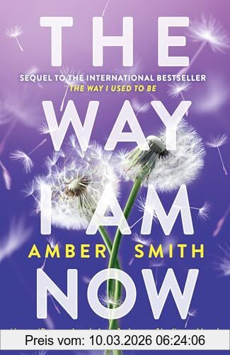 The Way I Am Now, Amber Smith (The Way I Used To Be)