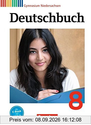 Deutschbuch Gymnasium - Niedersachsen: 8. Schuljahr - Schülerbuch