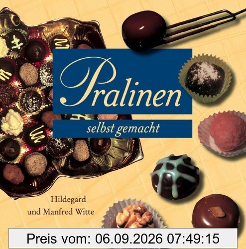 Pralinen selbst gemacht: Ein köstliches Vergnügen
