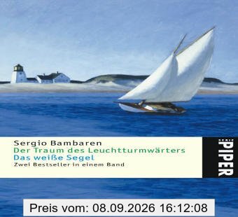 Der Traum des Leuchtturmwärters Das weiße Segel: Zwei Bestseller in einem Band