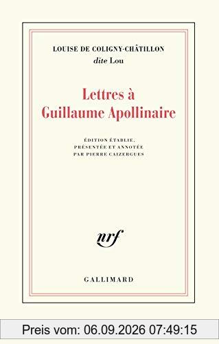 Lettres à Guillaume Apollinaire