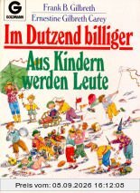 Im Dutzend billiger / Aus Kindern werden Leute. Die heiteren Klassiker in einem Band.