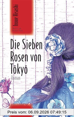 Die Sieben Rosen von Tokyo