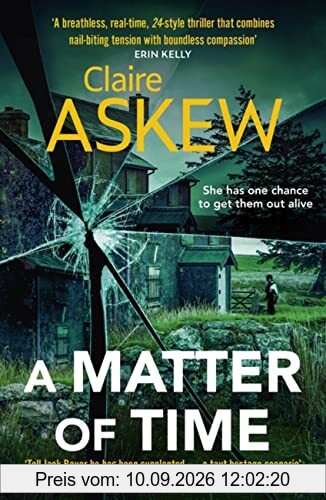 A Matter of Time: The tense and thrilling hostage thriller, nominated for the McIlvanney Prize (Di Birch)