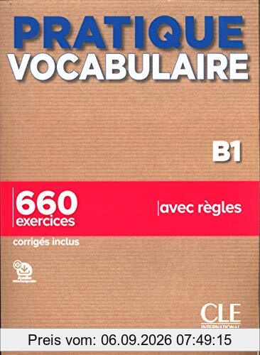Vocabulaire B1 : 660 exercices avec règles