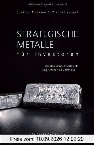 Strategische Metalle für Investoren: Hochinteressante Investments von Antimon bis Zirconium