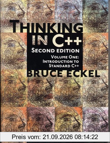 Thinking in C++. Volume 1: Introduction to Standard C++: Introduction to Standard C++ Vol 1