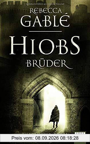 Hiobs Brüder: Historischer Roman (Helmsby-Reihe, Band 2)