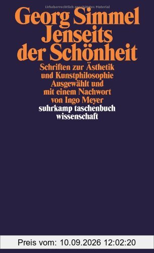 Jenseits der Schönheit: Schriften zur Ästhetik und Kunstphilosophie (suhrkamp taschenbuch wissenschaft)