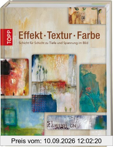 Effekt.Textur.Farbe: Schicht für Schicht zu Tiefe und Spannung im Bild